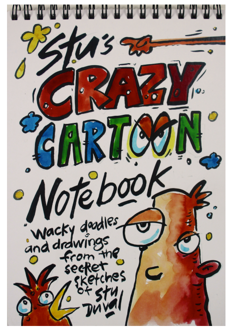 Stu's Crazy Cartoon Notebook